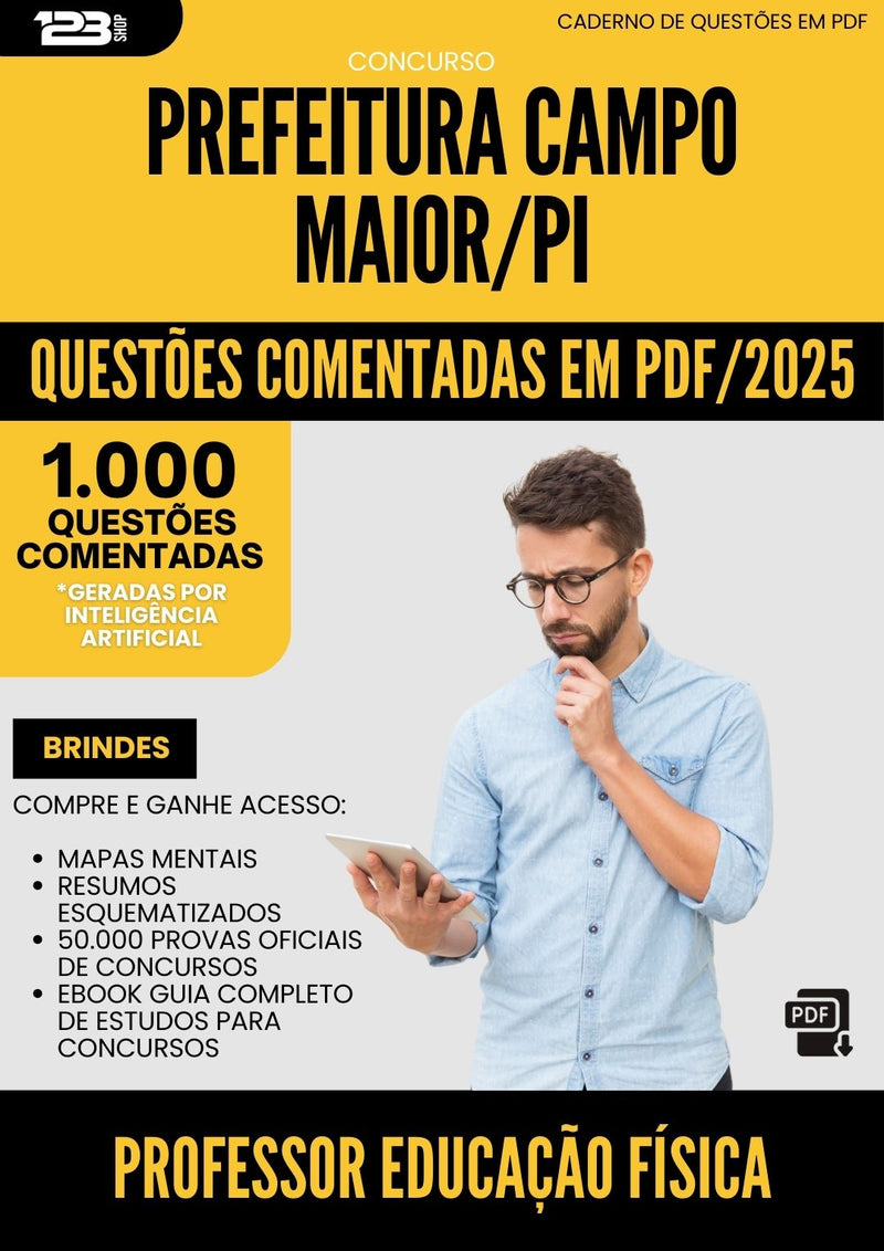 1000 Questões Comentadas para Concurso Professor Educacao Fisica da Prefeitura Campo Maior Pi 2025 - 1000 Questões