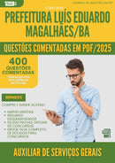 400 Questões Comentadas para Concurso Auxiliar De Servicos Gerais da Prefeitura Luis Eduardo Magalhaes Ba 2025 - 200 Questões