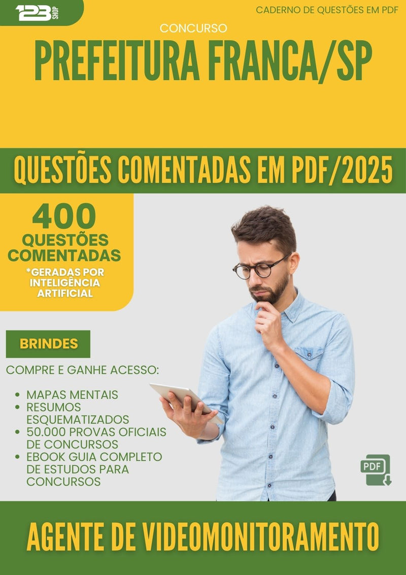 400 Questões Comentadas para Concurso Agente De Videomonitoramento da Prefeitura Franca Sp 2025 - 200 Questões
