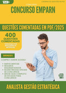 400 Questões Comentadas para Concurso Analista Gestao Estrategica Emparn 2025 - 200 Questões