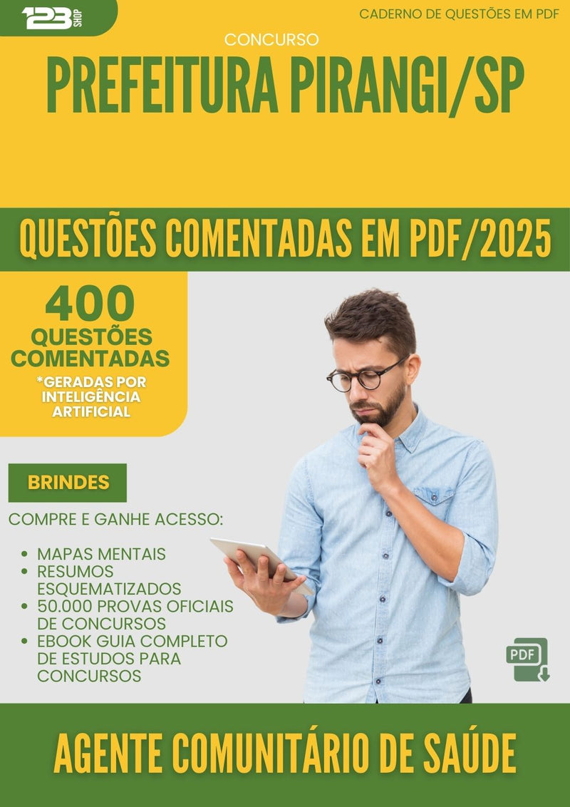 400 Questões Comentadas para Concurso Agente Comunitario De Saude da Prefeitura Pirangi Sp 2025 - 200 Questões
