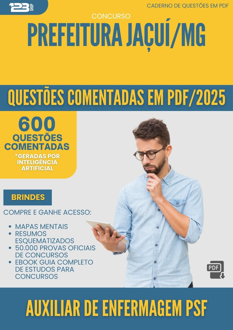 600 Questões Comentadas para Concurso Auxiliar De Enfermagem Psf da Prefeitura Jacui Mg 2025 - 600 Questões