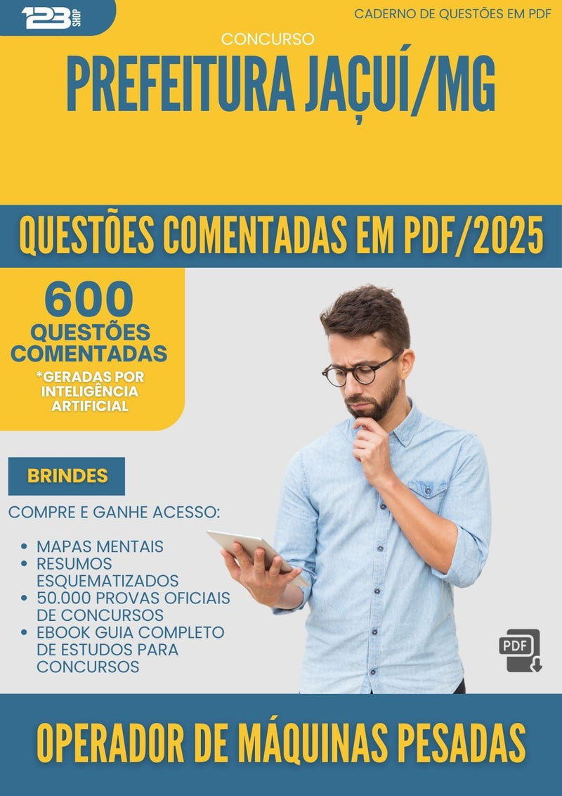 600 Questões Comentadas para Concurso Operador De Maquinas Pesadas da Prefeitura Jacui Mg 2025 - 600 Questões