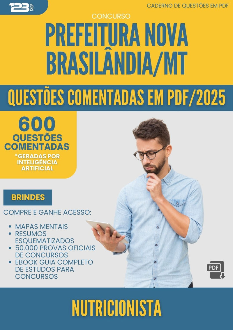 600 Questões Comentadas para Concurso Nutricionista Nova da Prefeitura Brasilandia Mt 2025 - 600 Questões