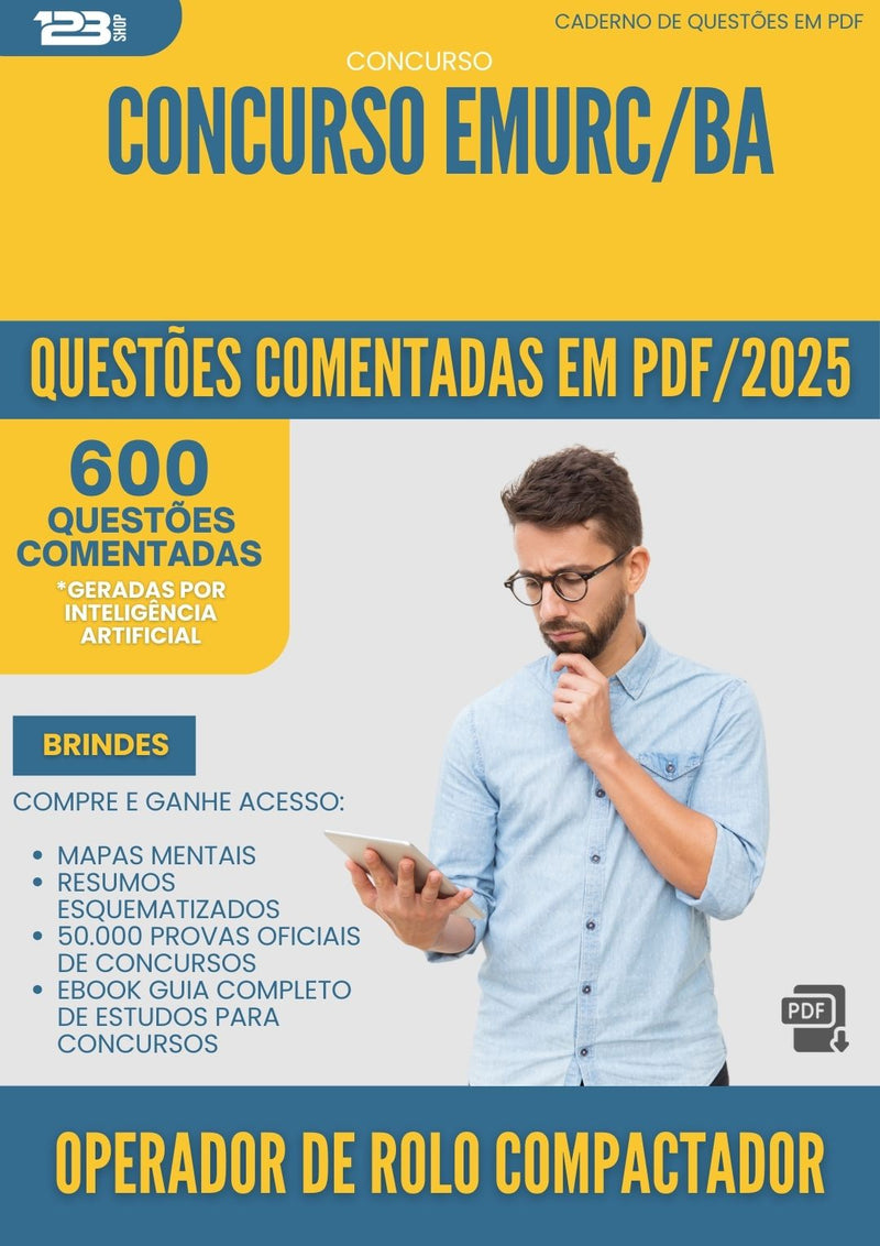 600 Questões Comentadas para Concurso Operador De Rolo Compactador Emurc Ba 2025 - 600 Questões
