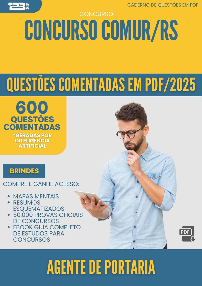 600 Questões Comentadas para Concurso Agente De Portaria Comur Rs 2025 - 600 Questões