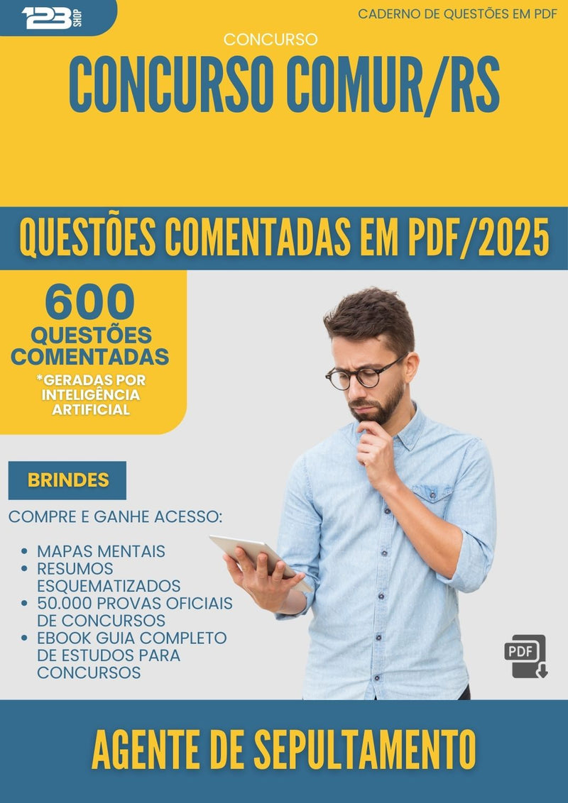 600 Questões Comentadas para Concurso Agente De Sepultamento Comur Rs 2025 - 600 Questões
