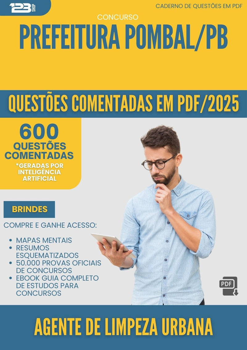 600 Questões Comentadas para Concurso Agente De Limpeza Urbana da Prefeitura Pombal Pb 2025 - 600 Questões