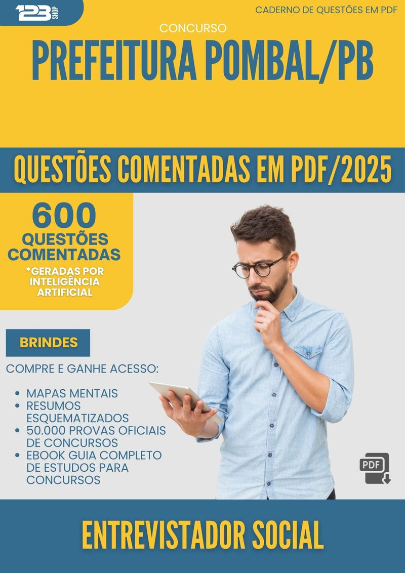 600 Questões Comentadas para Concurso Entrevistador Social da Prefeitura Pombal Pb 2025 - 600 Questões