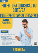 600 Questões Comentadas para Concurso Cozinheira da Prefeitura Conceicao Do Coite Ba 2025 - 600 Questões