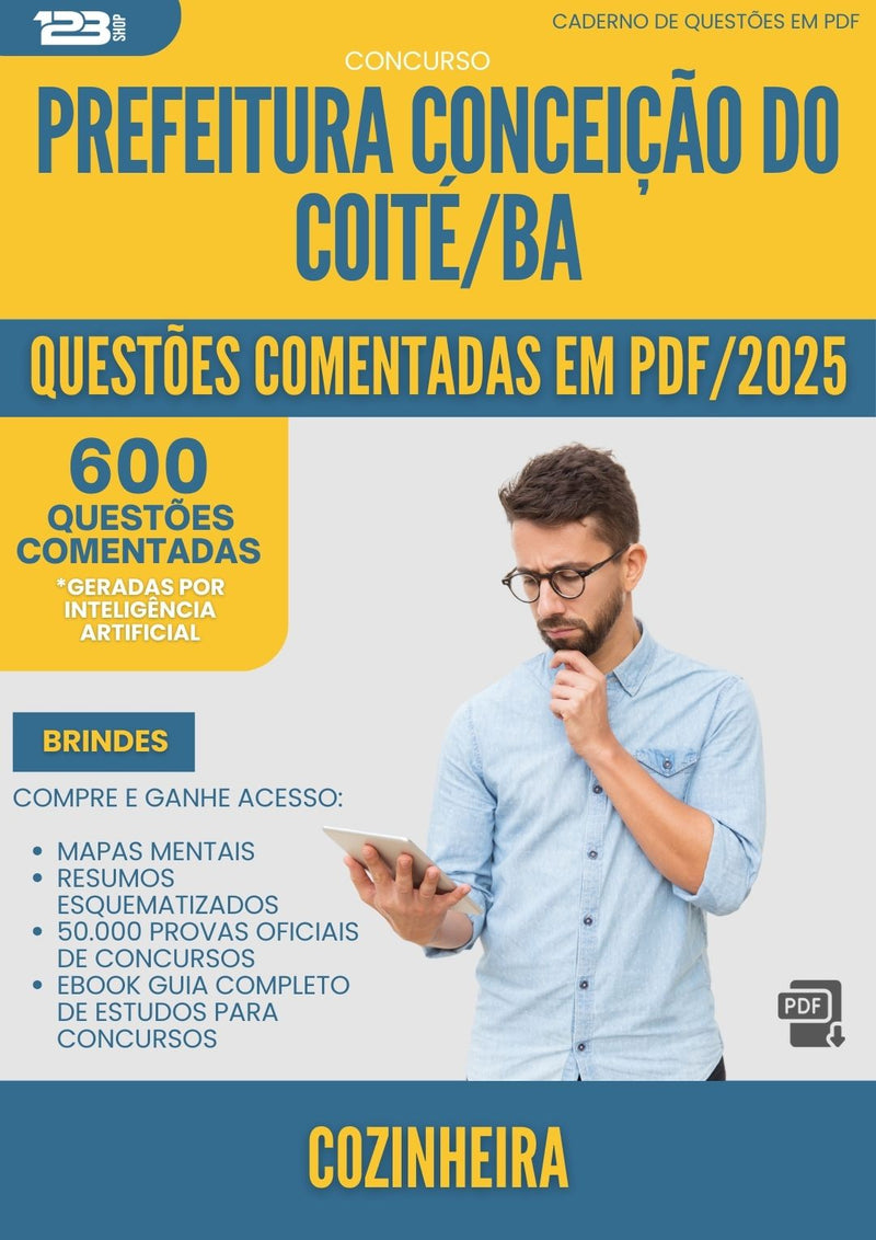 600 Questões Comentadas para Concurso Cozinheira da Prefeitura Conceicao Do Coite Ba 2025 - 600 Questões