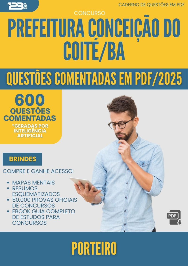 600 Questões Comentadas para Concurso Porteiro da Prefeitura Conceicao Do Coite Ba 2025 - 600 Questões