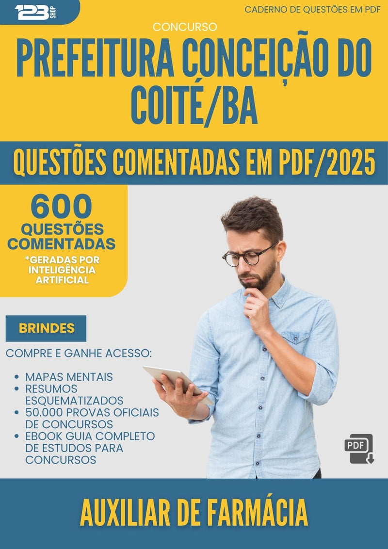 600 Questões Comentadas para Concurso Auxiliar De Farmacia da Prefeitura Conceicao Do Coite Ba 2025 - 600 Questões