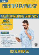 600 Questões Comentadas para Concurso Fiscal Ambiental da Prefeitura Capivari Sp 2025 - 600 Questões
