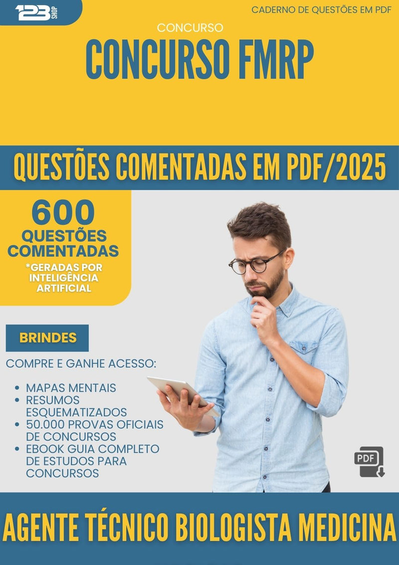 600 Questões Comentadas para Concurso Agente Tecnico Biologista Medicina Nuclear Fmrp 2025 - 600 Questões