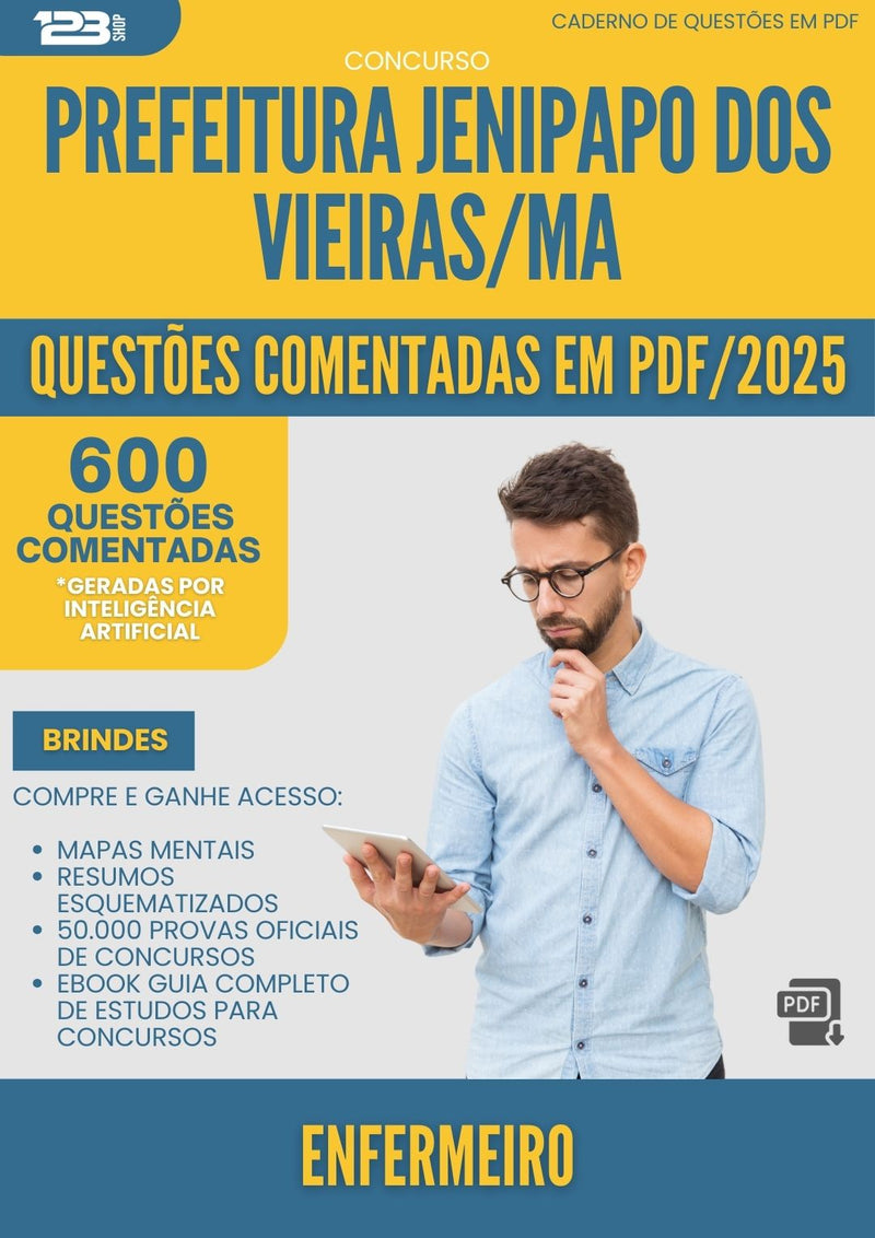 600 Questões Comentadas para Concurso Enfermeiro da Prefeitura Jenipapo Dos Vieiras Ma 2025 - 600 Questões