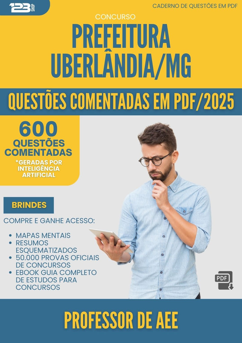 600 Questões Comentadas para Concurso Professor De Aee da Prefeitura Uberlandia Mg 2025 - 600 Questões