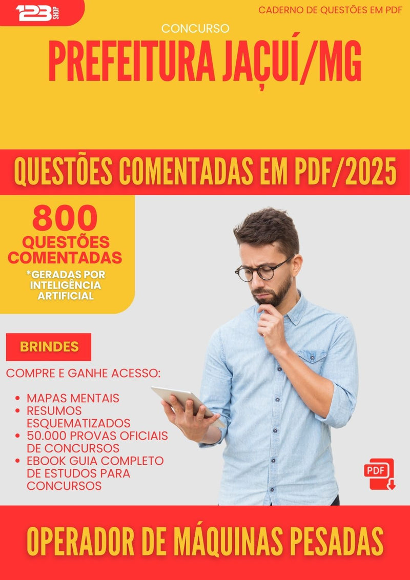 800 Questões Comentadas para Concurso Operador De Maquinas Pesadas da Prefeitura Jacui Mg 2025 - 800 Questões