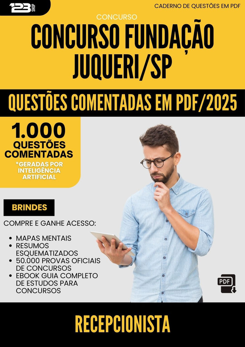 1000 Questões Comentadas para Concurso Recepcionista Fundacao Juquery Sp 2025 - 1000 Questões