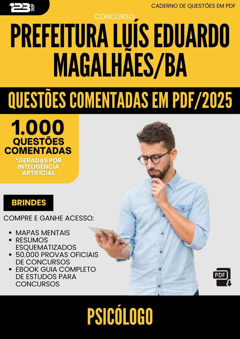 1000 Questões Comentadas para Concurso Psicologo da Prefeitura Luis Eduardo Magalhaes Ba 2025 - 1000 Questões