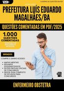 1000 Questões Comentadas para Concurso Enfermeiro Obstetra da Prefeitura Luis Eduardo Magalhaes Ba 2025 - 1000 Questões