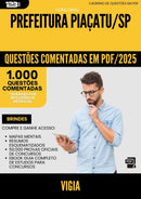 1000 Questões Comentadas para Concurso Vigia da Prefeitura Piacatu Sp 2025 - 1000 Questões