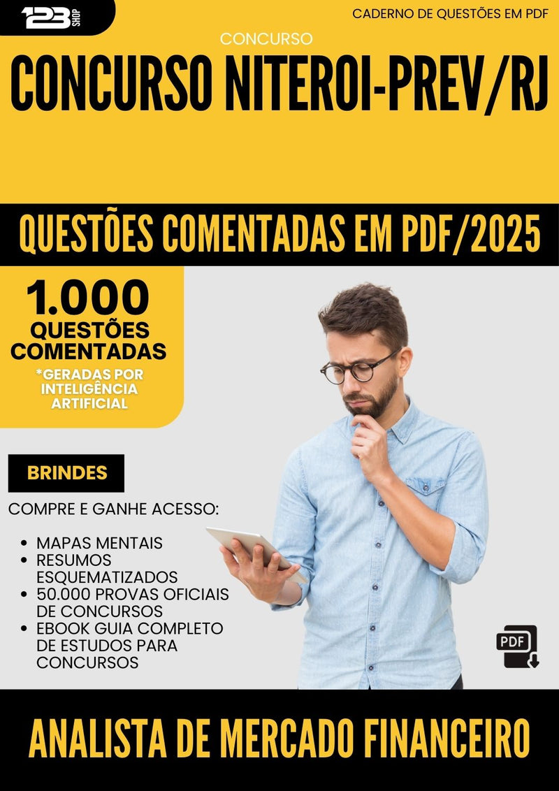 1000 Questões Comentadas para Concurso Analista De Mercado Financeiro da Prefeitura Niteroi Prev Rj 2025 - 1000 Questões