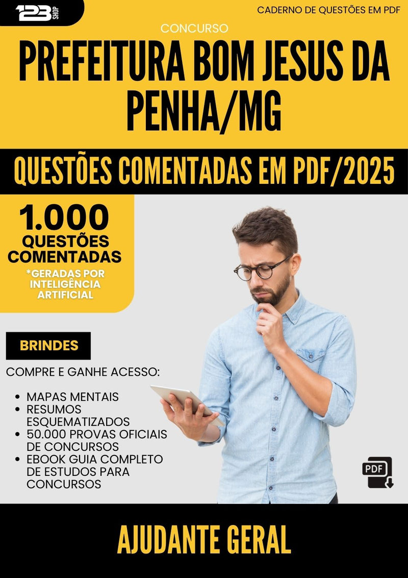 1000 Questões Comentadas para Concurso Ajudante Geral da Prefeitura Bom Jesus Da Penha Mg 2025 - 1000 Questões