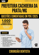 1000 Questões Comentadas para Concurso Cirurgiao Dentista da Prefeitura Cachoeira Da Prata Mg 2025 - 1000 Questões