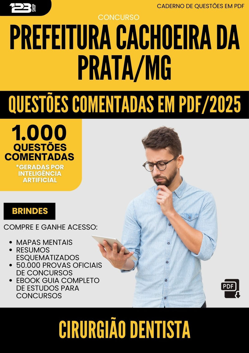 1000 Questões Comentadas para Concurso Cirurgiao Dentista da Prefeitura Cachoeira Da Prata Mg 2025 - 1000 Questões