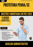 1000 Questões Comentadas para Concurso Auxiliar Administrativo da Prefeitura Penha Sc 2025 - 1000 Questões