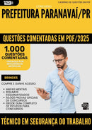 1000 Questões Comentadas para Concurso Tecnico Em Seguranca Do Trabalho da Prefeitura Paranavai Pr 2025 - 1000 Questões