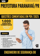 1000 Questões Comentadas para Concurso Engenheiro De Seguranca Do Trabalho da Prefeitura Paranavai Pr 2025 - 1000 Questões