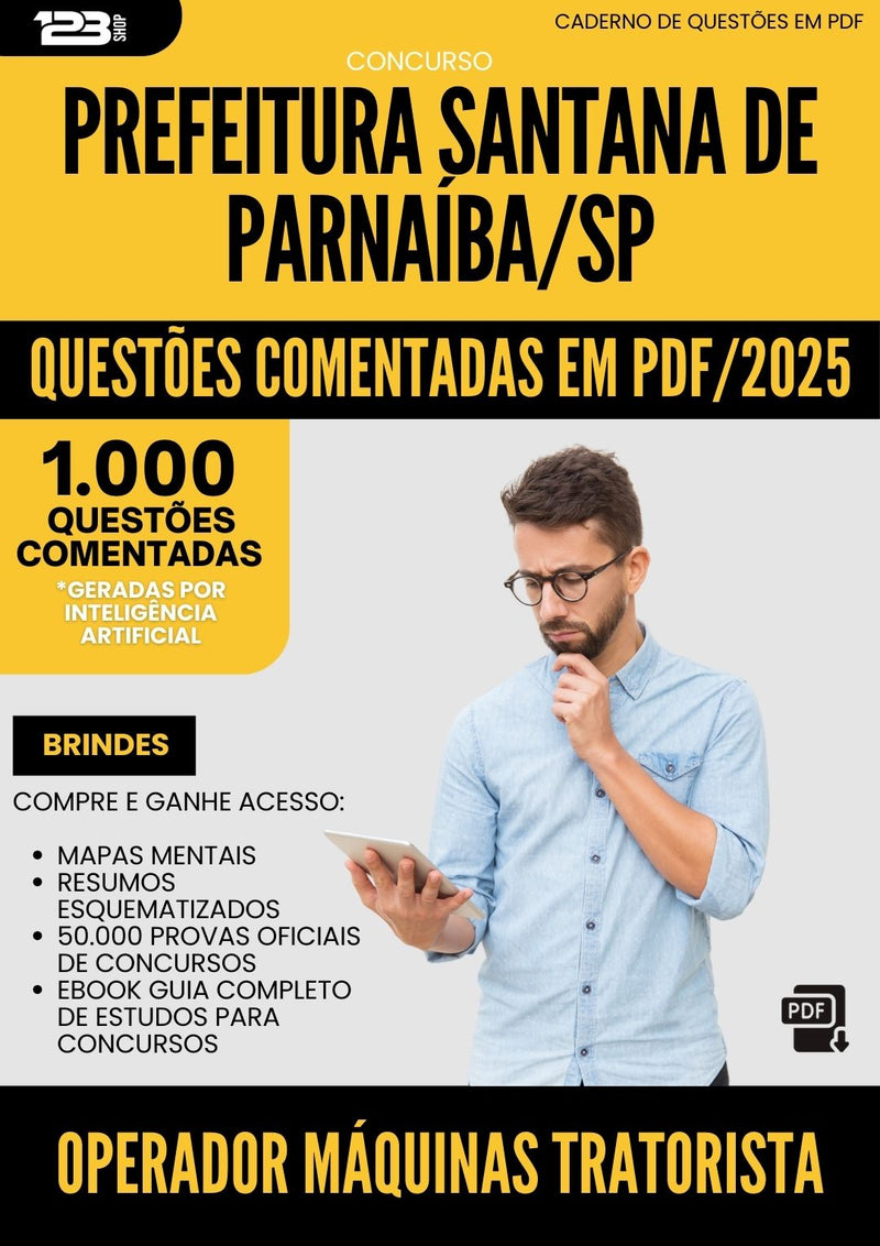 1000 Questões Comentadas para Concurso Operador Maquinas Tratorista Santana De da Prefeitura Parnaiba Sp 2025 - 1000 Questões