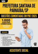 1000 Questões Comentadas para Concurso Assistente Social Santana De da Prefeitura Parnaiba Sp 2025 - 1000 Questões