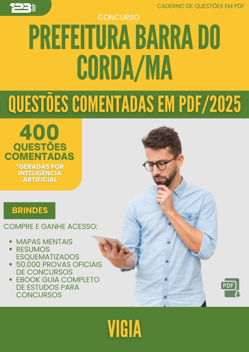 400 Questões Comentadas para Concurso Vigia da Prefeitura Barra Do Corda Ma 2025 - 400 Questões