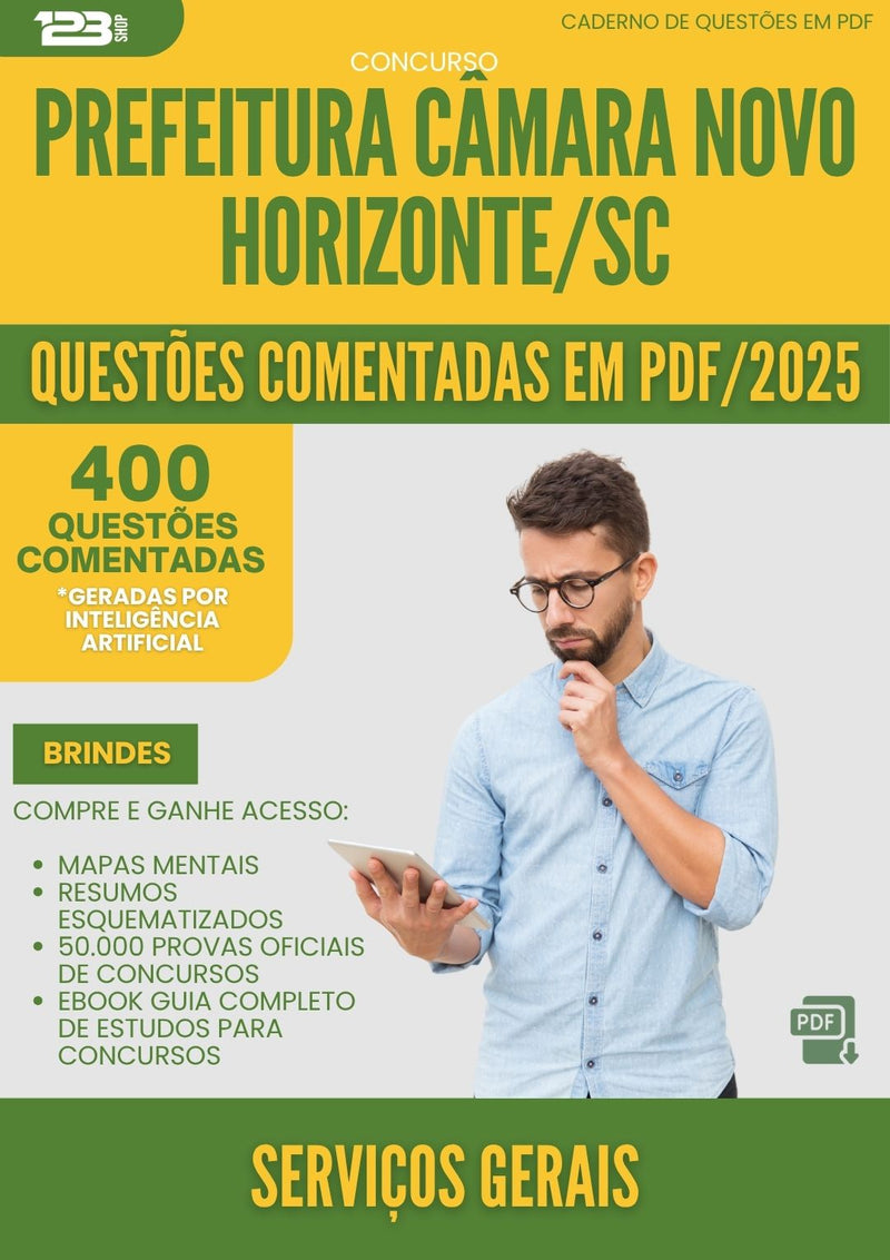 400 Questões Comentadas para Concurso Servicos Gerais Camara Novo da Prefeitura Horizonte Sc 2025 - 400 Questões