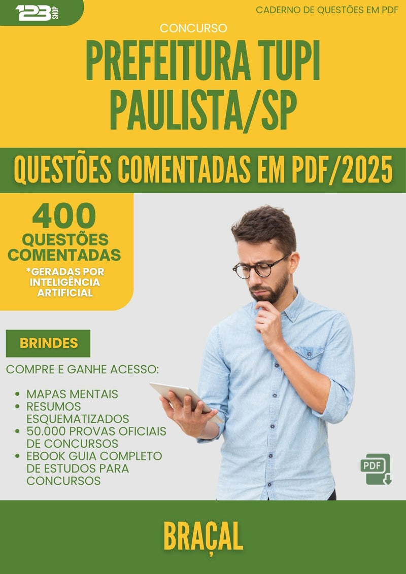 400 Questões Comentadas para Concurso Bracal Tupi da Prefeitura Paulista Sp 2025 - 400 Questões