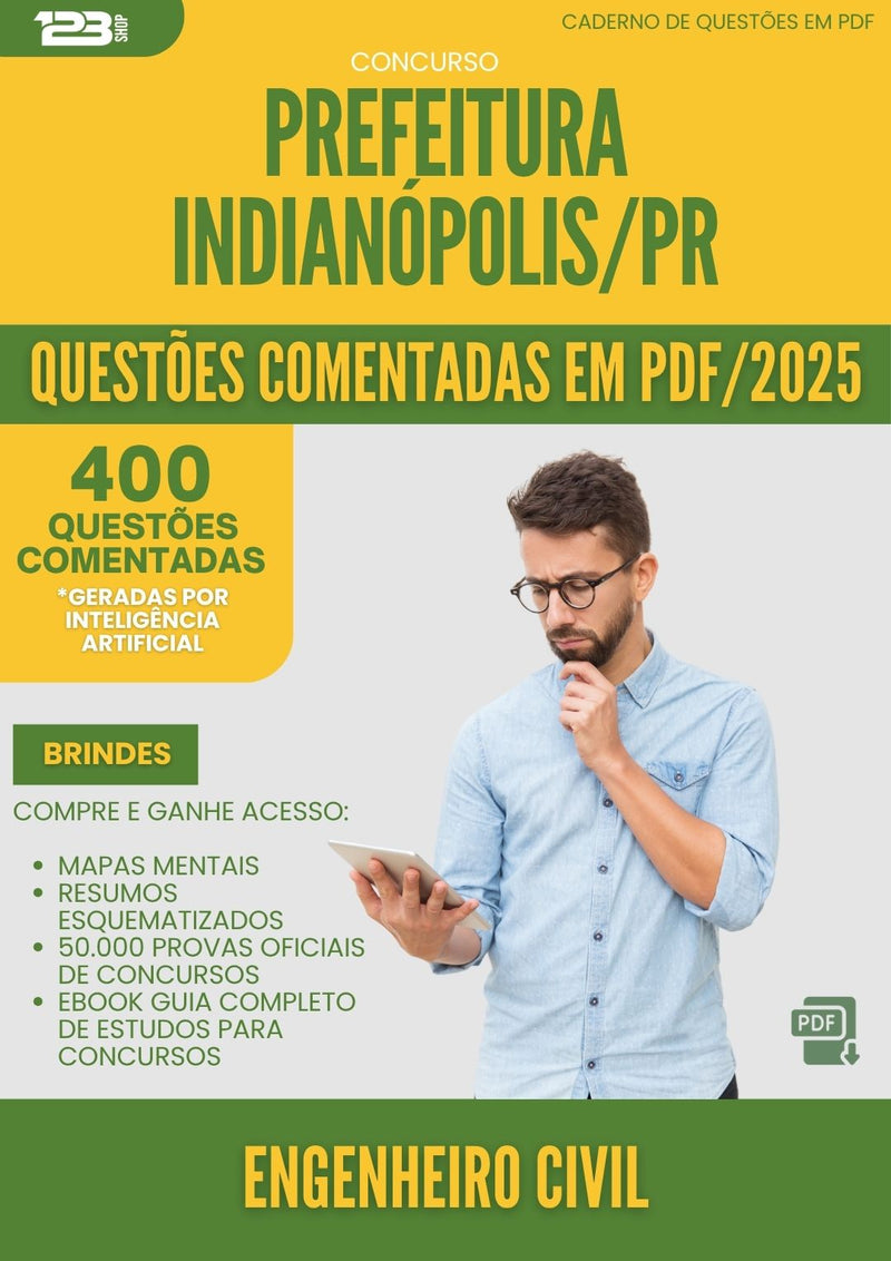 400 Questões Comentadas para Concurso Engenheiro Civil da Prefeitura Indianopolis Pr 2025 - 400 Questões