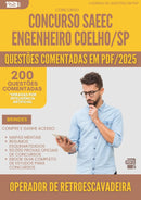 200 Questões Comentadas para Concurso Operador De Retroescavadeira Saeec da Prefeitura Engenheiro Coelho Sp 2025 - 200 Questões