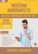 200 Questões Comentadas para Concurso Faxineira E Merendeira da Prefeitura Bandeirante Sc 2025 - 200 Questões
