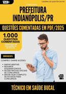 1000 Questões Comentadas para Concurso Tecnico Em Saude Bucal da Prefeitura Indianopolis Pr 2025 - 1000 Questões