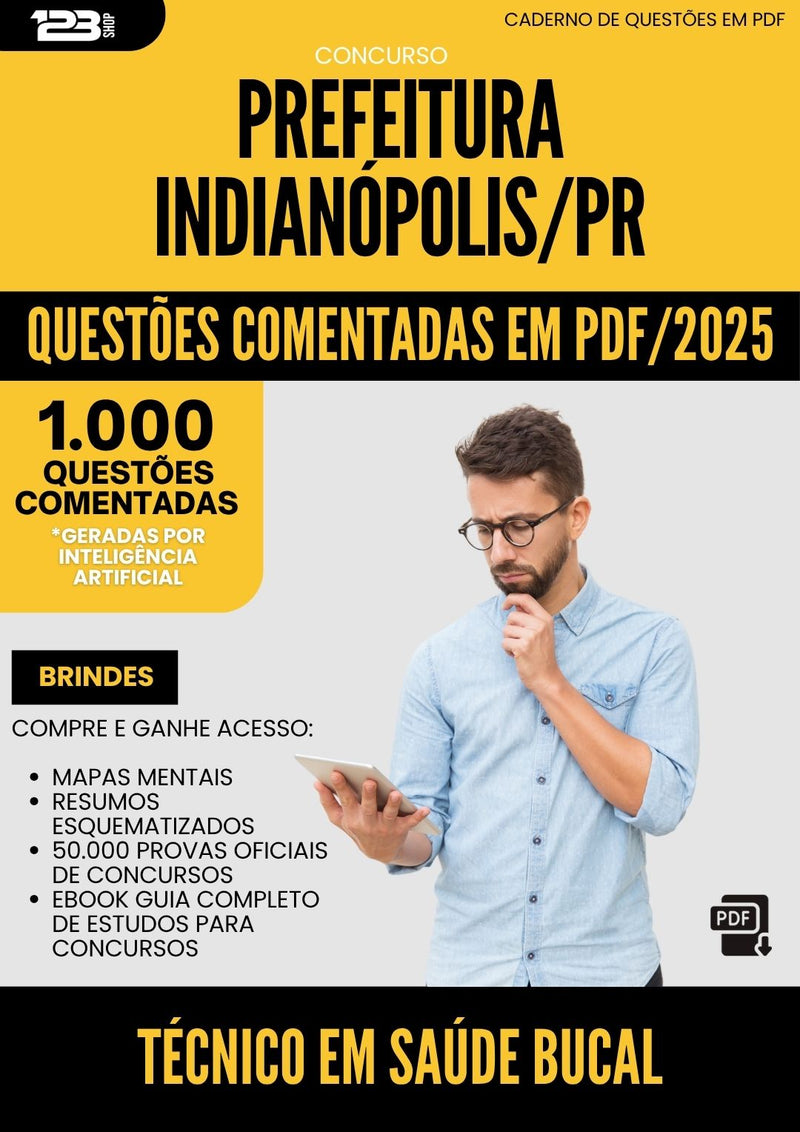 1000 Questões Comentadas para Concurso Tecnico Em Saude Bucal da Prefeitura Indianopolis Pr 2025 - 1000 Questões
