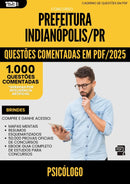 1000 Questões Comentadas para Concurso Psicologo da Prefeitura Indianopolis Pr 2025 - 1000 Questões