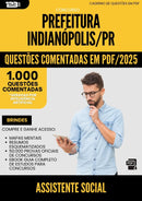 1000 Questões Comentadas para Concurso Assistente Social da Prefeitura Indianopolis Pr 2025 - 1000 Questões