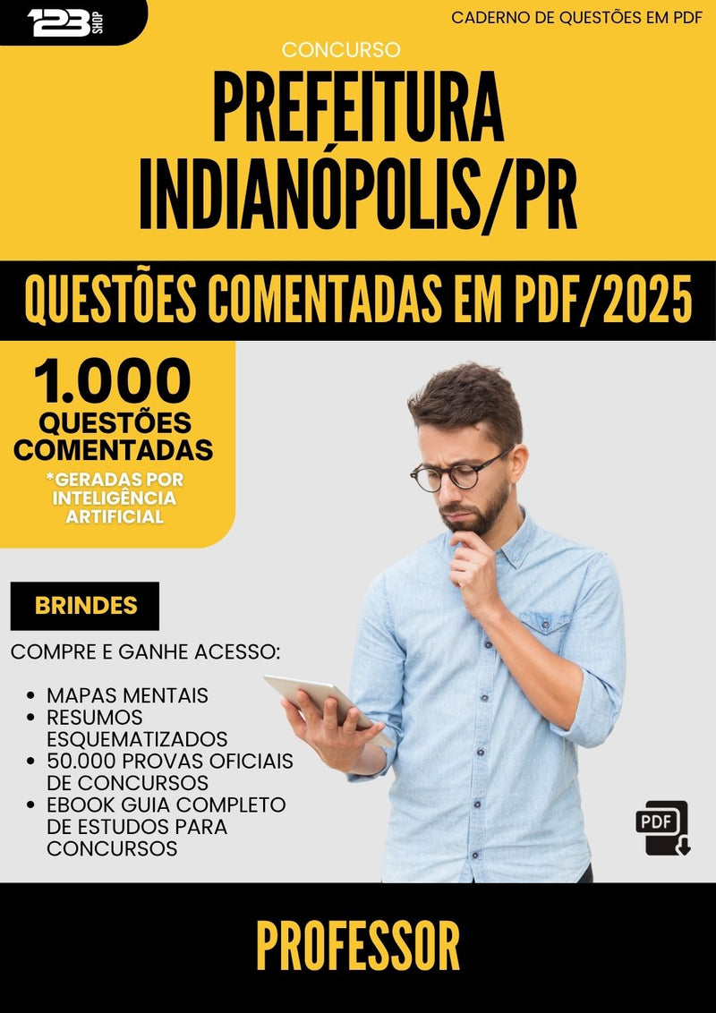 1000 Questões Comentadas para Concurso Professor da Prefeitura Indianopolis Pr 2025 - 1000 Questões