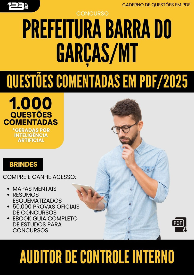 1000 Questões Comentadas para Concurso Auditor De Controle Interno da Prefeitura Barra Do Garcas Mt 2025 - 1000 Questões