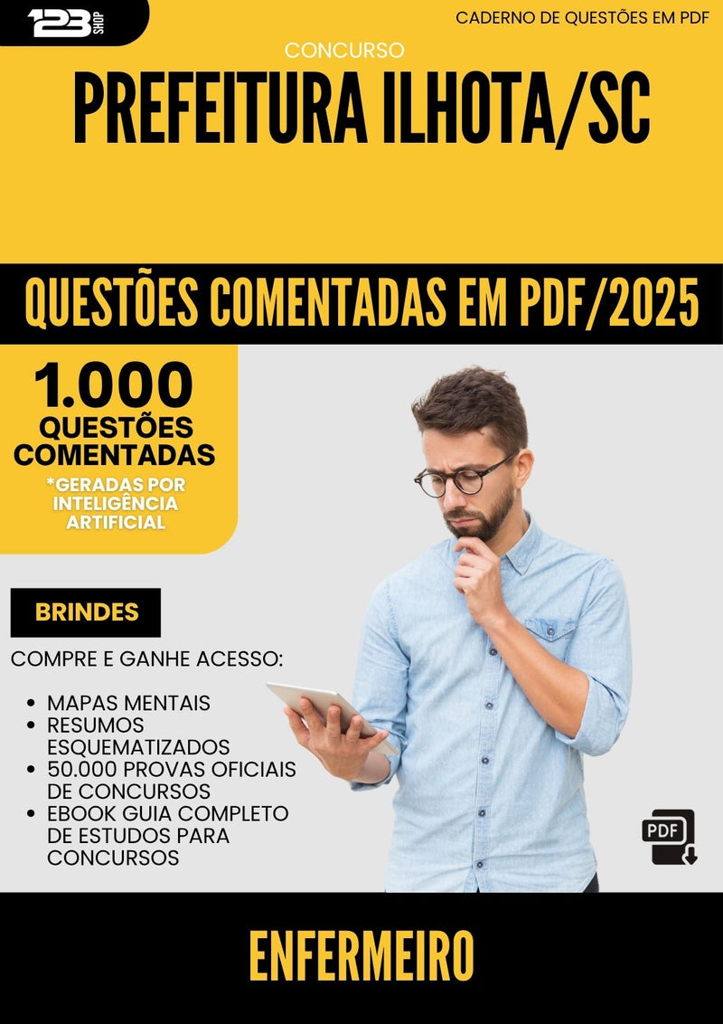 1000 Questões Comentadas para Concurso Enfermeiro da Prefeitura Ilhota Sc 2025 - 1000 Questões