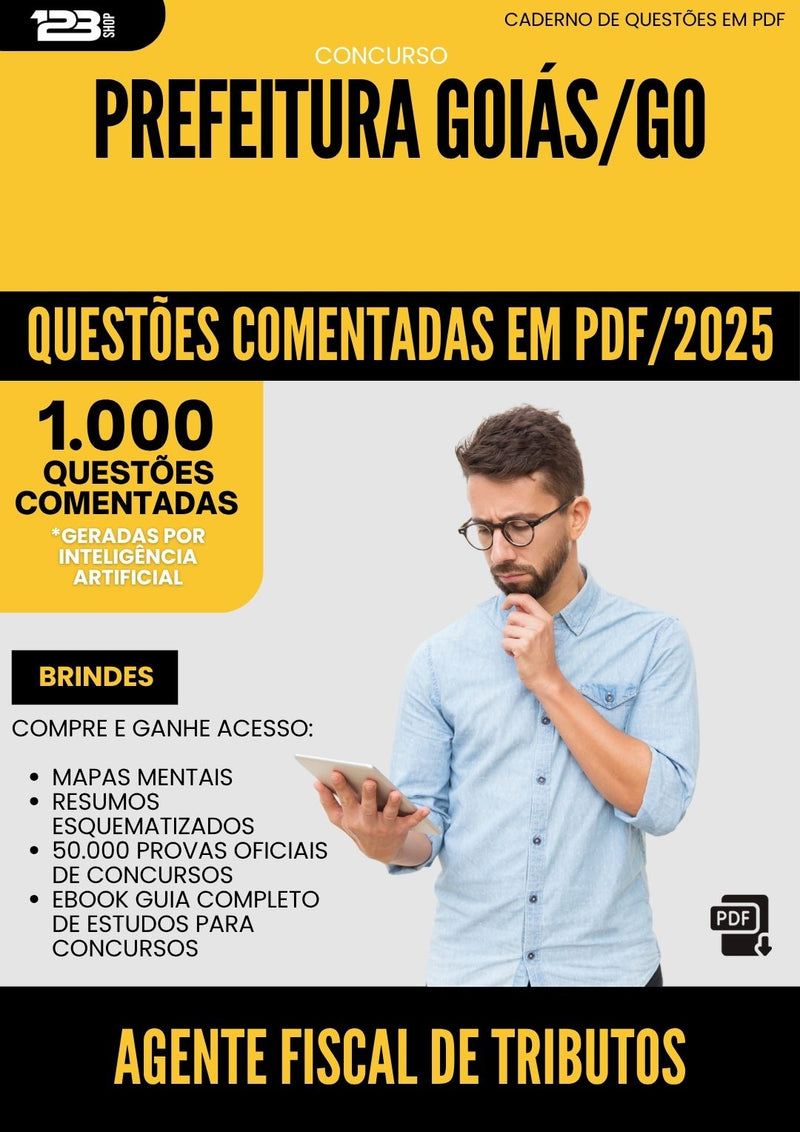 1000 Questões Comentadas para Concurso Agente Fiscal De Tributos da Prefeitura Goias Go 2025 - 1000 Questões