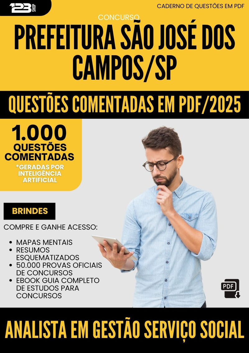 1000 Questões Comentadas para Concurso Analista Em Gestao Servico Social da Prefeitura Sao Jose Dos Campos Sp 2025 - 1000 Questões